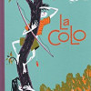 La colo